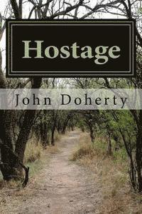 John Doherty - Hostage, Häftad. Tillgänglighet: Lägg i varukorg