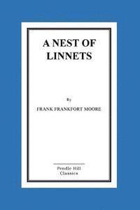 A Nest of Linnets