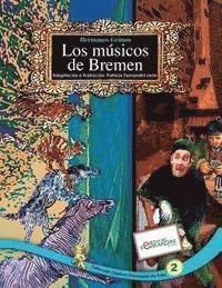 Patricia Fernandini - Los Músicos de Bremen: TOMO 2 de los Clásicos Universales de Patty, Häftad. Tillgänglighet: Lägg i varukorg