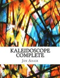 Jen Adair - Kaleidoscope Complete: An Adult Coloring Book With Beautiful Illustrations, Mandalas, and Designs, Häftad. Tillgänglighet: Lägg i varukorg