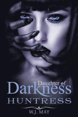 W. J. May - Huntress: Paranormal Vampire Hybrid Romance Series, Häftad