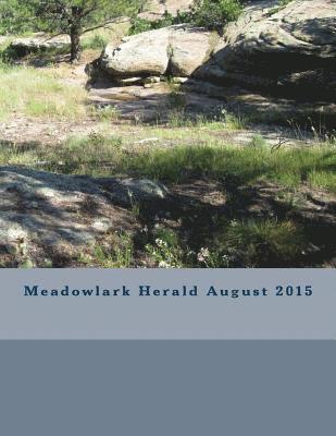 Aaron Brachfeld, Gary Green - Meadowlark Herald - August 2015, Häftad