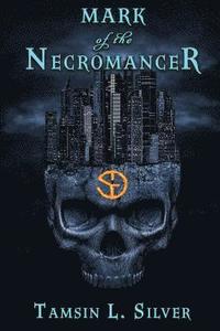 Mark of the Necromancer: A Sabrina Grayson Novel