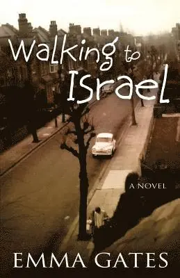 Emma Gates - Walking to Israel, Häftad. Tillgänglighet: Lägg i varukorg