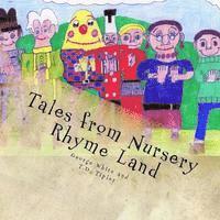 T. D. Tipler - Tales from Nursery Rhyme Land, Häftad