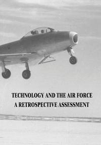 Michael H. Gorn, Richard P. Hallion - Technology and the Air Force: A Retrospective Assessment, Häftad. Tillgänglighet: Lägg i varukorg