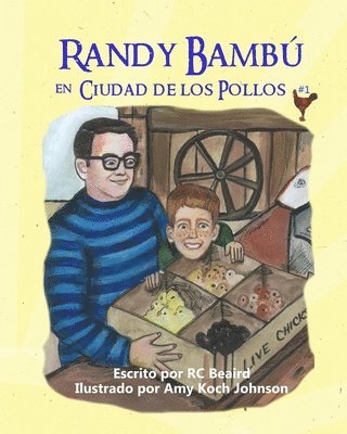 Rc Beaird - Randy Bambu: en Ciudad de los Pollos, Häftad. Tillgänglighet: Lägg i varukorg
