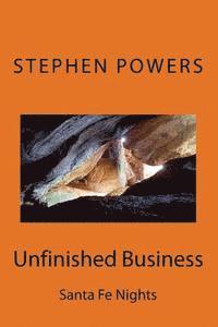 Stephen York Powers, James Dawson - Unfinished Bussiness: Santa Fe Nights, Häftad. Tillgänglighet: Lägg i varukorg
