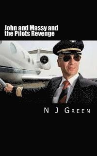 N. J. Green, Kim Fawke - John and Massy and the Pilots Revenge, Häftad. Tillgänglighet: Lägg i varukorg