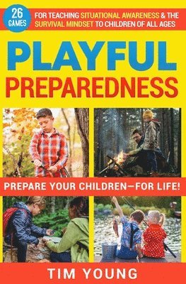 Liz Young, Tim Young - Playful Preparedness, Häftad. Tillgänglighet: Lägg i varukorg