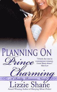 Lizzie Shane - Planning on Prince Charming, Häftad. Tillgänglighet: Lägg i varukorg