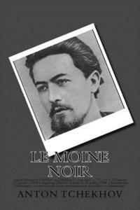 Anton Tchekhov - Le moine noir, Häftad. Tillgänglighet: Lägg i varukorg