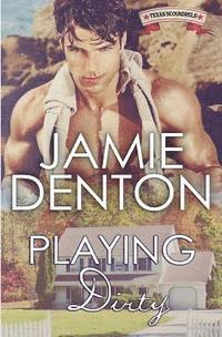 Jamie Denton - Playing Dirty, Häftad