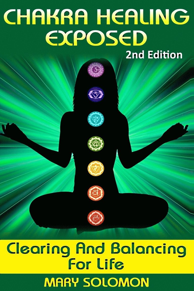 Mary Solomon - Chakra Healing Exposed, Häftad. Tillgänglighet: Lägg i varukorg