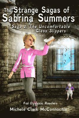 Donna Murillo, Michele Clark McConnochie - The Uncomfortable Glass Slippers (for dyslexic readers), Häftad. Tillgänglighet: Lägg i varukorg