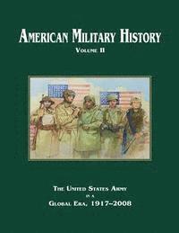Richard W. Stewart - American Military History: Volume II, Häftad