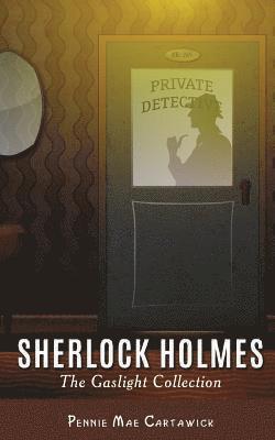 Pennie Mae Cartawick - Sherlock Holmes: The Gaslight Collection, Häftad. Tillgänglighet: Lägg i varukorg