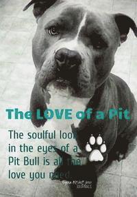 Rogena Mitchell-Jones - The Love of a Pit, Häftad. Tillgänglighet: Lägg i varukorg