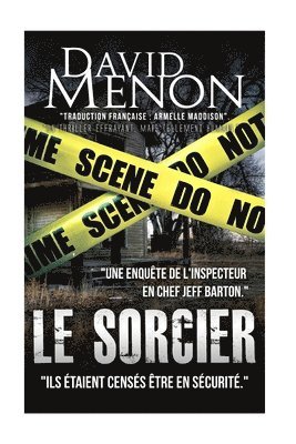 David Menon - Le Sorcier: Une Investigation De L'Inspecteur en Chef Jeff Barton, Häftad. Tillgänglighet: Lägg i varukorg