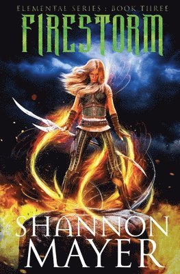 Shannon Mayer - Firestorm, Häftad. Tillgänglighet: Lägg i varukorg