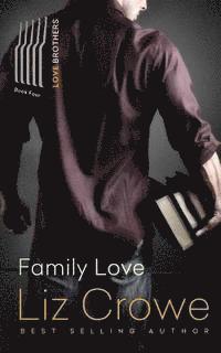 Liz Crowe - Family Love, Häftad. Tillgänglighet: Lägg i varukorg