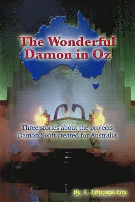 Thomas Hudson, T. Edward Fox - The Wonderful Damon in Oz: A trio of Damon Swift Invention Stories, Häftad. Tillgänglighet: Lägg i varukorg