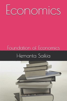 Hemanta Saikia - Economics, Häftad. Tillgänglighet: Lägg i varukorg