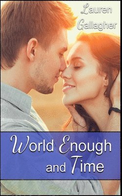 Lauren Gallagher - World Enough and Time, Häftad. Tillgänglighet: Lägg i varukorg