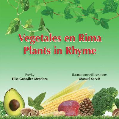 Elisa Gonzalez - Vegetales en Rima: Plants in Rhyme, Häftad. Tillgänglighet: Lägg i varukorg