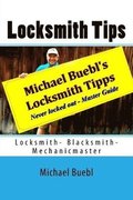 Michael Buebl's Locksmith Tips