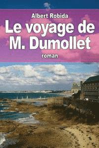 Albert Robida - Le voyage de M. Dumollet, Häftad. Tillgänglighet: Lägg i varukorg