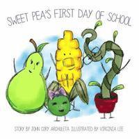 John Cory Archuleta - Sweet Pea's First Day of School, Häftad. Tillgänglighet: Lägg i varukorg