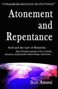 Ben Ammi - Atonement and Repentance, Häftad