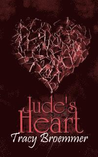 Tracy Broemmer - Jude's Heart, Häftad. Tillgänglighet: Lägg i varukorg