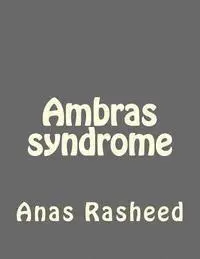 Anas Rasheed - Ambras syndrome, Häftad. Tillgänglighet: Lägg i varukorg