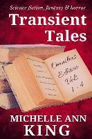 Michelle Ann King - Transient Tales Omnibus: Volumes 1-4, Häftad. Tillgänglighet: Lägg i varukorg
