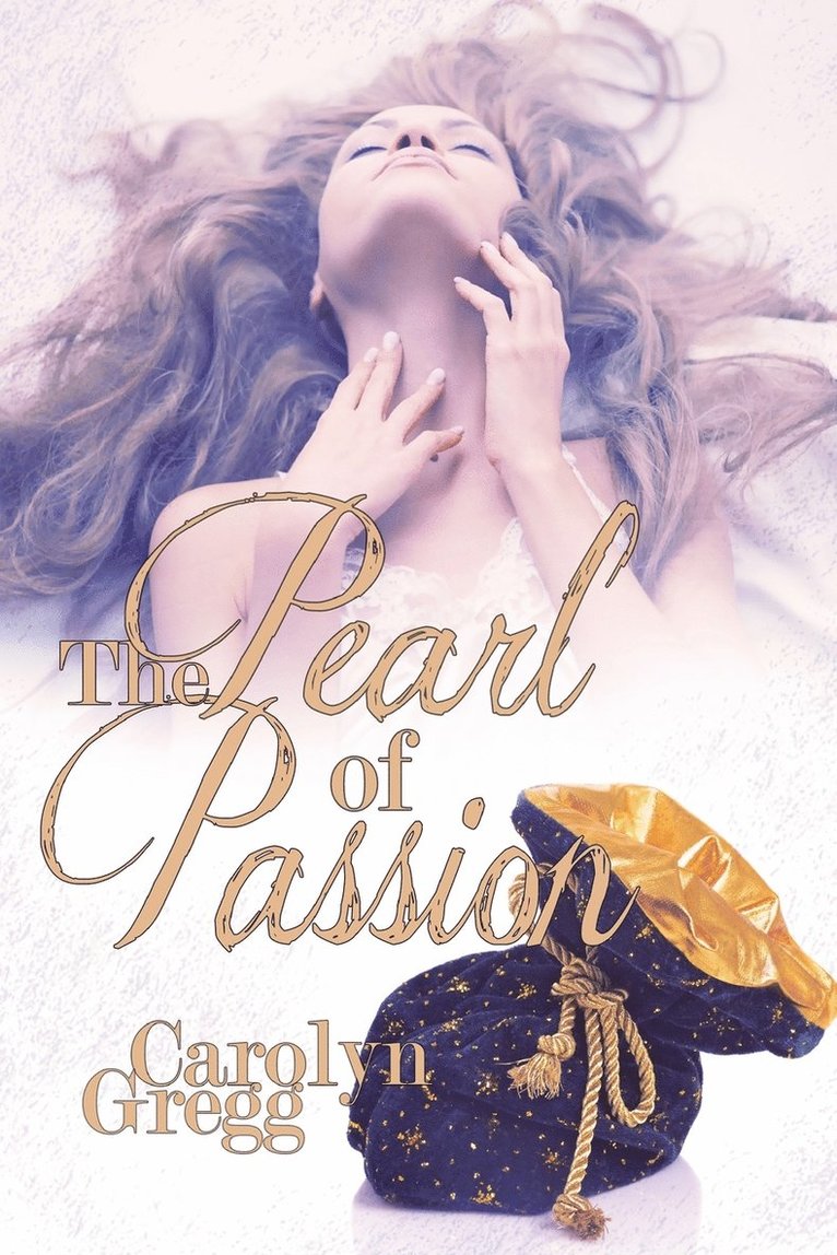 Carolyn Gregg, Linda Mooney - Pearl of Passion, Häftad. Tillgänglighet: Lägg i varukorg