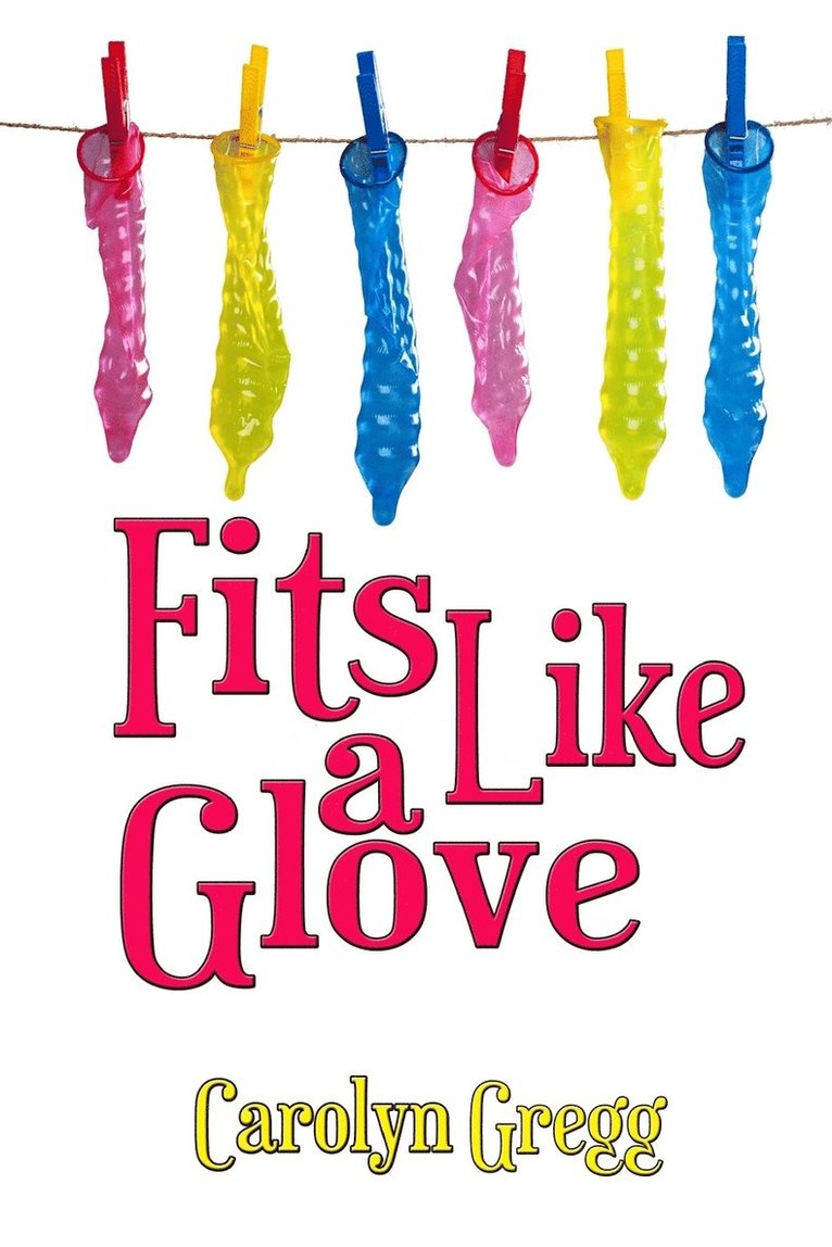 Carolyn Gregg, Linda Mooney - Fits Like a Glove, Häftad. Tillgänglighet: Lägg i varukorg
