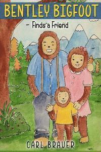 Petra Ortiz - Bentley Bigfoot Finds a Friend, Häftad. Tillgänglighet: Lägg i varukorg