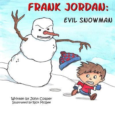John Cosper - Frank Jordan: Evil Snowman, Häftad. Tillgänglighet: Lägg i varukorg