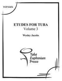 Wesley Jacobs - Etudes for Tuba (volume 3), Häftad. Tillgänglighet: Lägg i varukorg