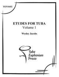 Wesley Jacobs - Etudes for Tuba (volume 1), Häftad. Tillgänglighet: Lägg i varukorg