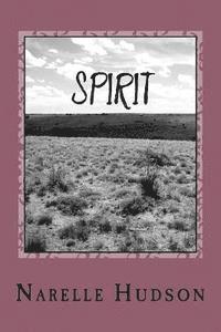 Narelle Hudson - Spirit, Häftad. Tillgänglighet: Lägg i varukorg
