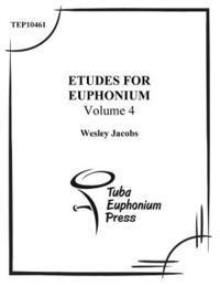 Wesley Jacobs - Etudes for Euphonium (volume 4), Häftad. Tillgänglighet: Lägg i varukorg