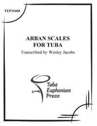 Jean-Baptiste Arban - Arban Scales for Tuba, Häftad. Tillgänglighet: Lägg i varukorg