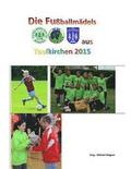 Die Fuballmdels aus Taufkirchen 2015