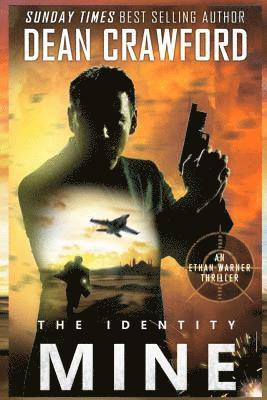 Dean Crawford - The Identity Mine, Häftad