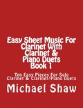 Easy Sheet Music For Clarinet With Clarinet & Piano Duets Book 1