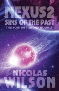 Nicolas Wilson, Michelle Browne - Nexus 2: Sins of the Past, Häftad