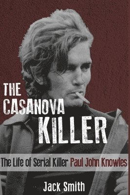 Jack Smith - Casanova Killer, Häftad. Tillgänglighet: Lägg i varukorg